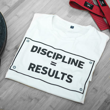 "Discipline = Results"